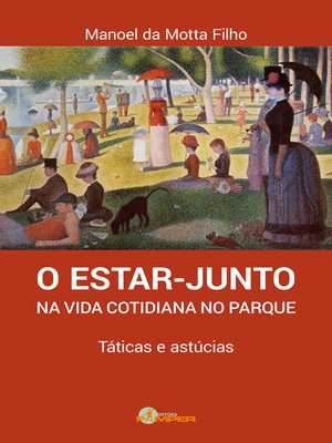 cover image of O ESTAR-JUNTO na vida quotidiana no parque